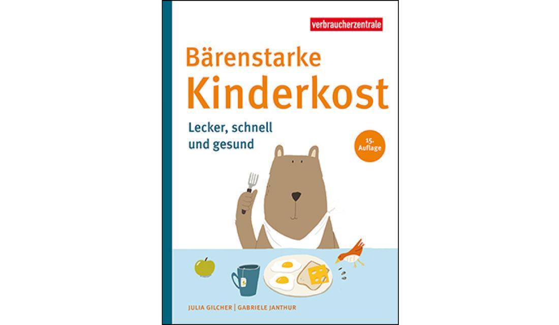 Titelbild des Ratgebers "Bärenstarke Kinderkost"
