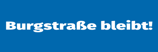 Der Schriftzug Burgstraße bleibt! auf einem blauen Hintergrund