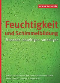 Titelbild des Ratgebers "Feuchtigkeit und Schimmelbildung"